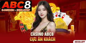 processed casino abc8 cuc an khach 1