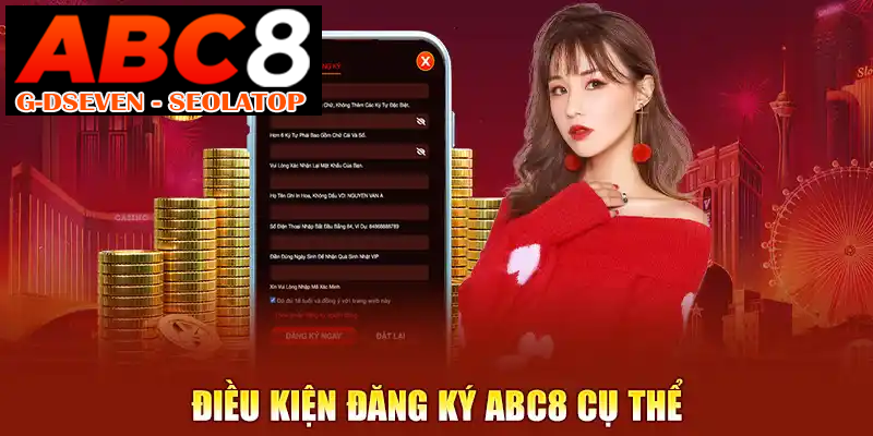 Điều kiện đăng ký ABC8 cụ thể