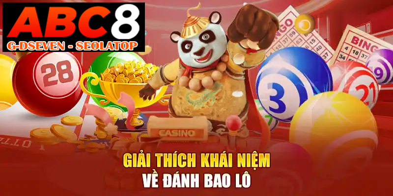 Giải thích khái niệm về đánh bao lô