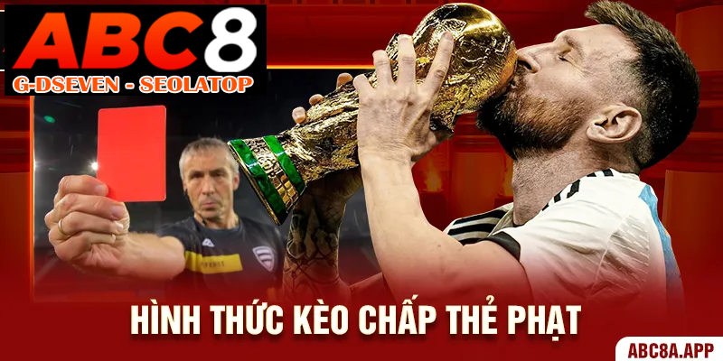 Hình thức kèo chấp thẻ phạt