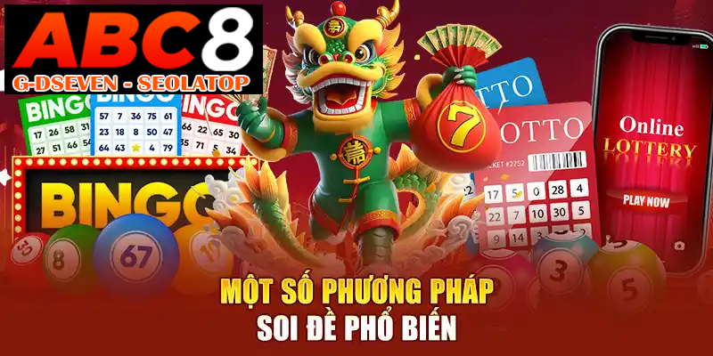 Một số phương pháp soi đề phổ biến