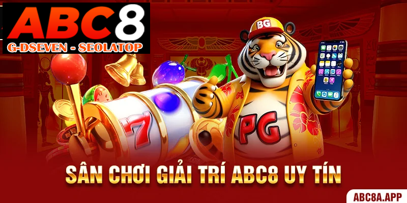 Sân chơi giải trí ABC8 uy tín