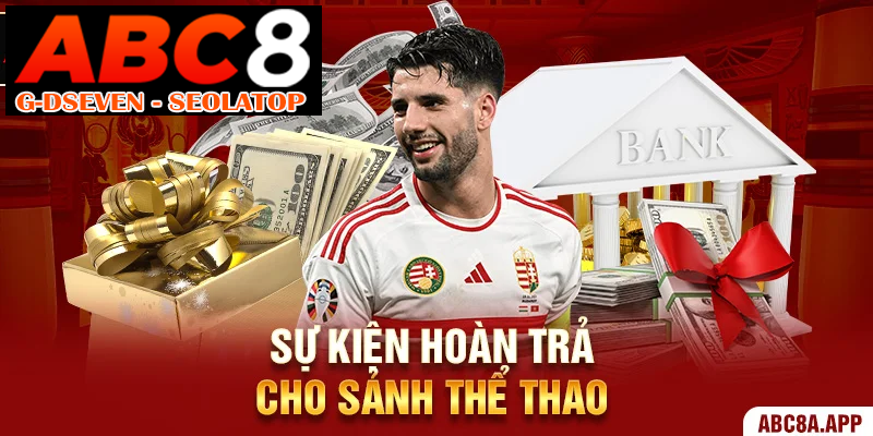 Sự kiện hoàn trả cho sảnh thể thao