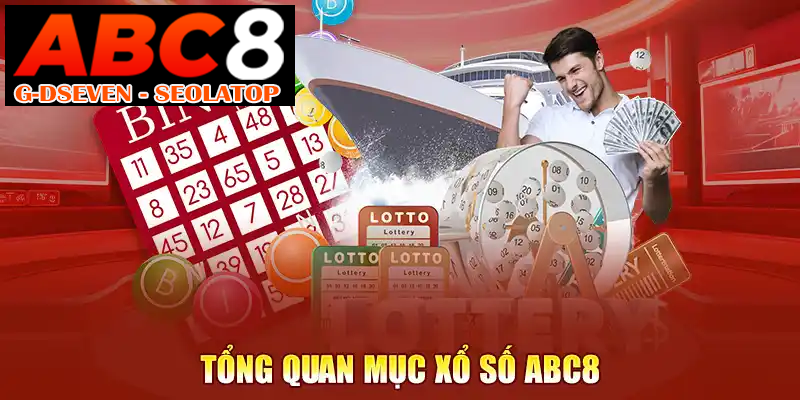 Tổng quan mục xổ số ABC8